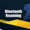 Bluetooth Roaming