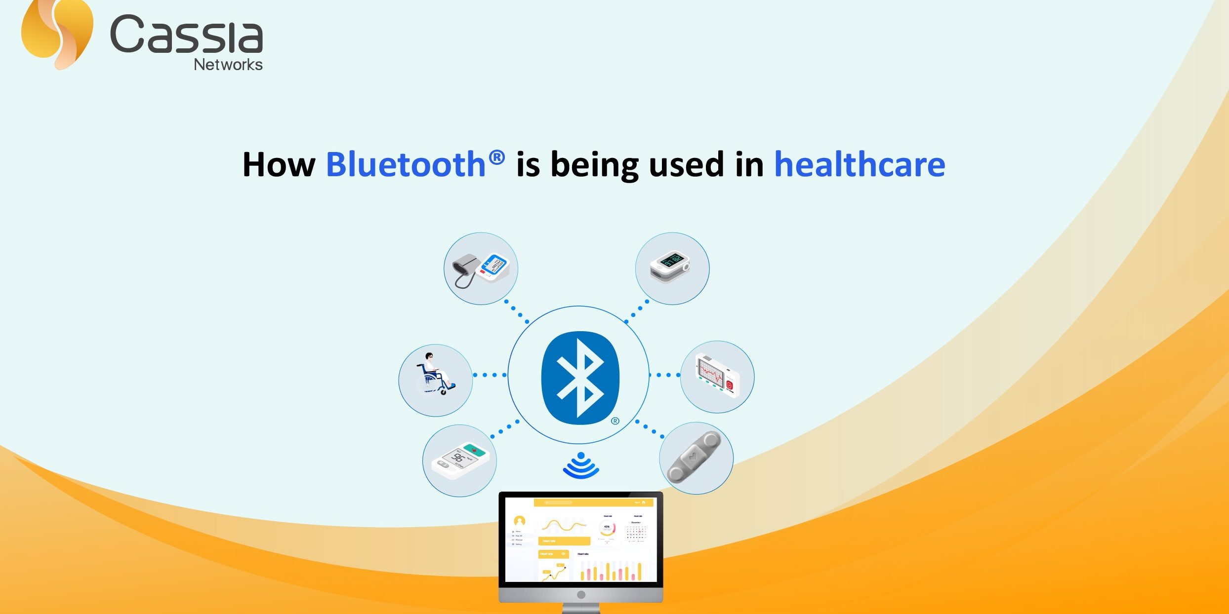 How Bluetooth® is being used in healthcare Cassia Networks
