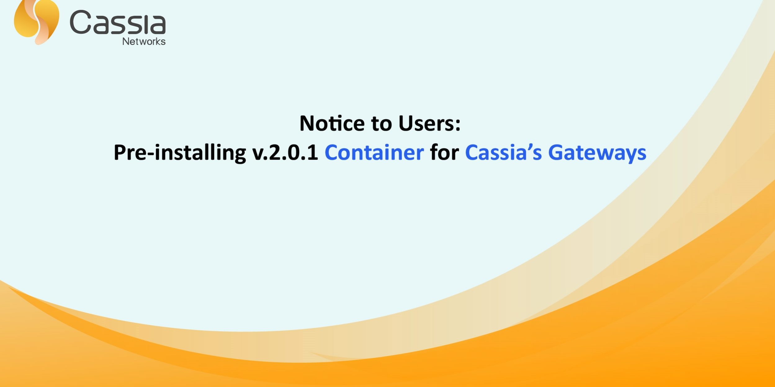 Pre-installing v2.0.1 container for cassia's gateways